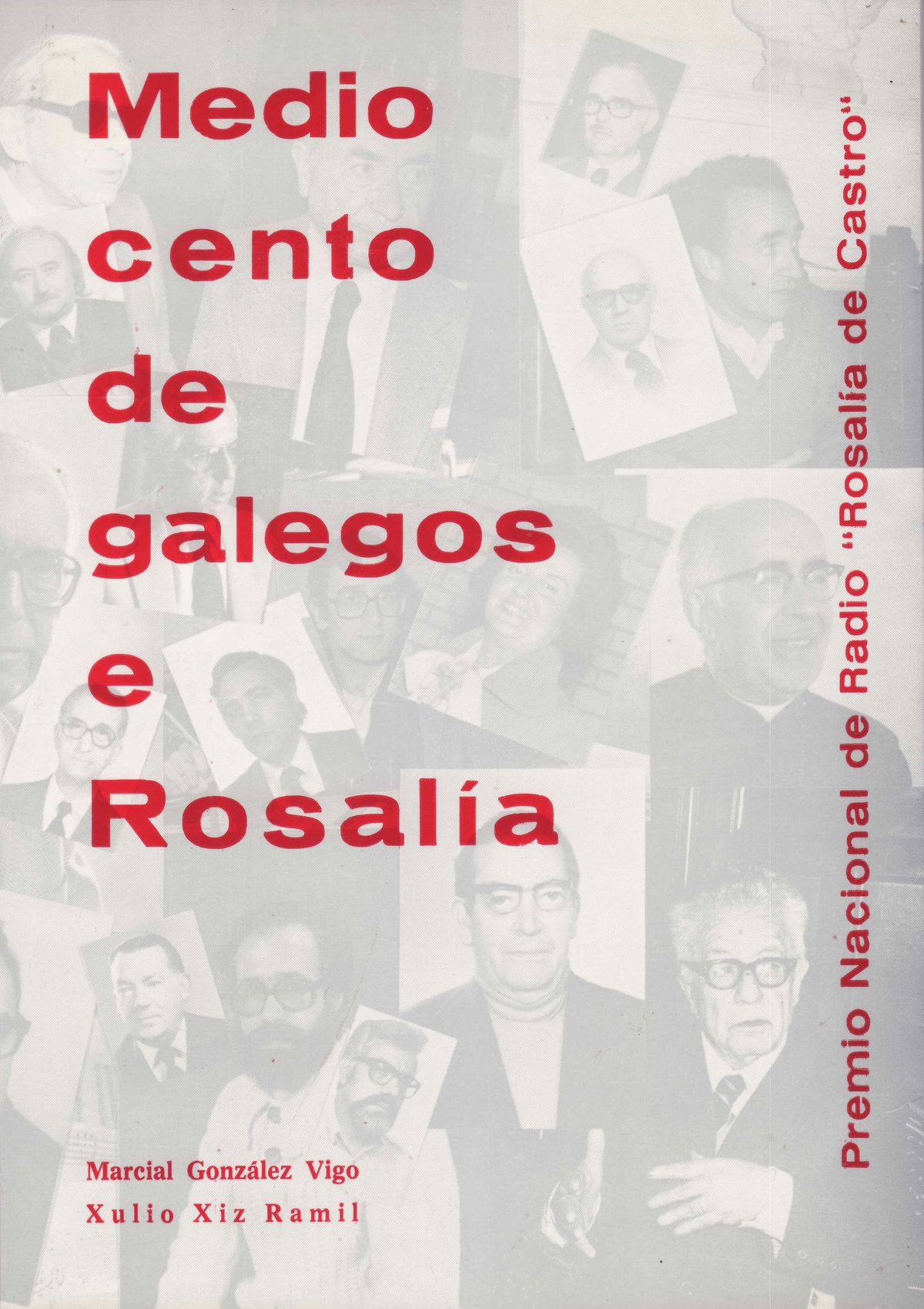 Medio cento de galegos e Rosalía
