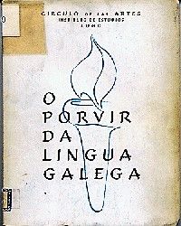 O porvir da lingua galega (1968).
